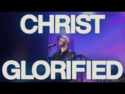 Christ Glorified + Is He Worthy (Live) | Lifepoint Worship