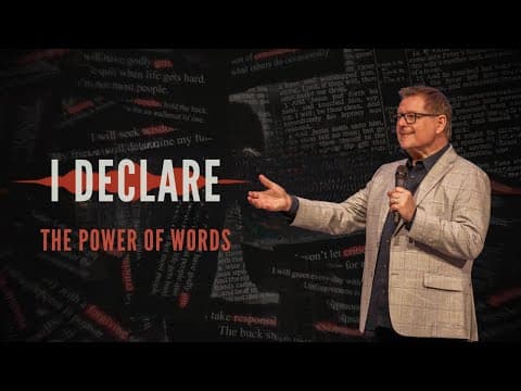 I Declare - The Power of Words - Message