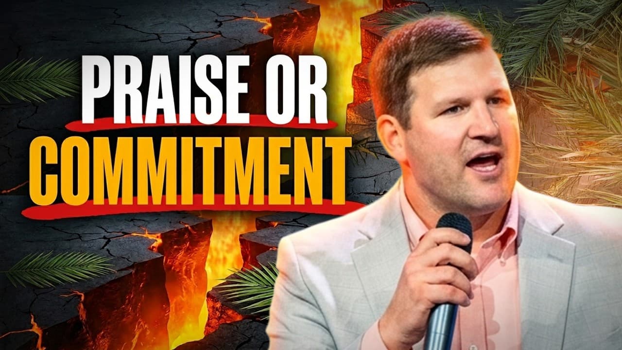The Dangerous Gap Between Praise and Commitment (Palm Sunday Exposed)