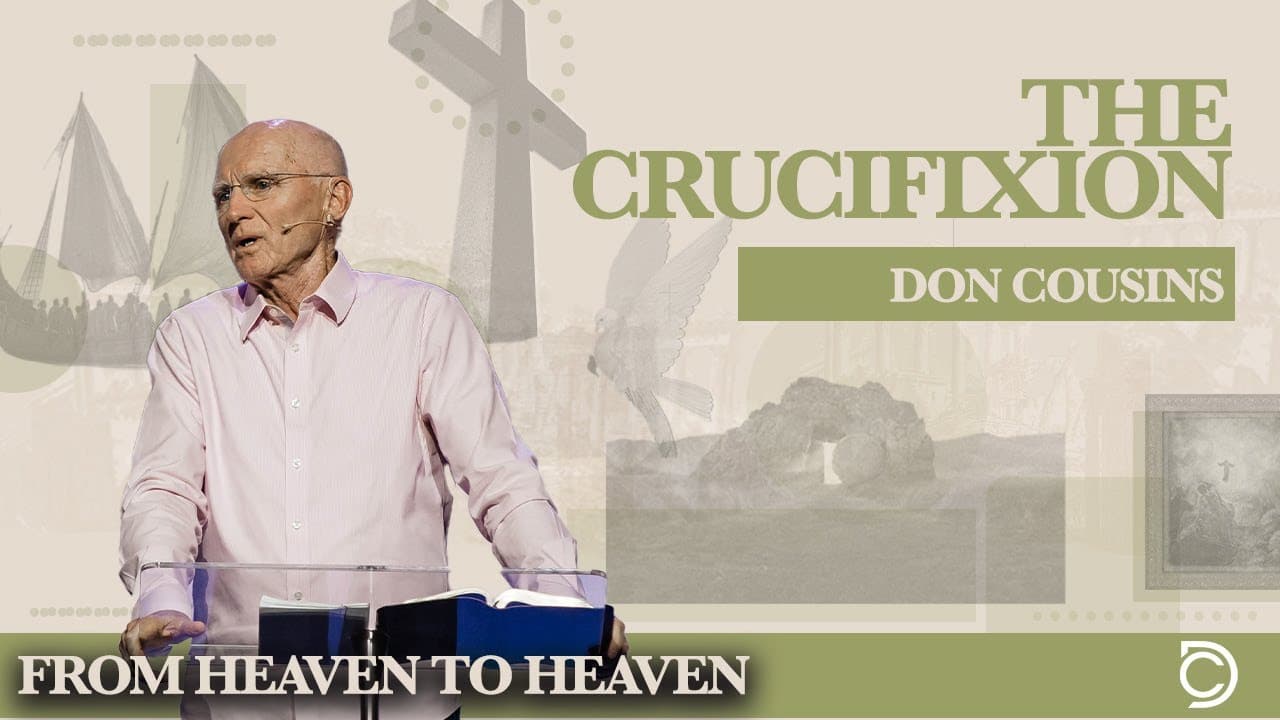 Jesus Stories | The Crucifixion - Don Cousins