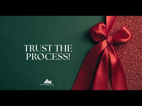 Christmas Unwrapped | Trust The Process - Bishop Gabriel Padilla