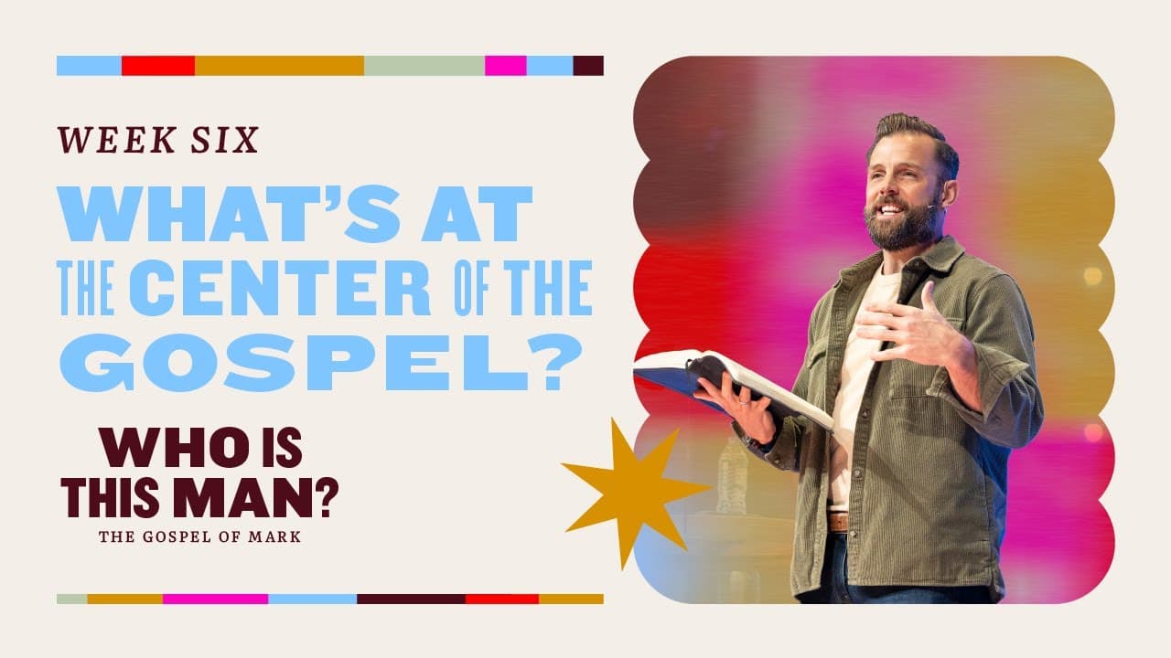 What's at the Center of the Gospel?