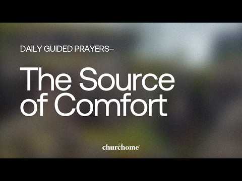 The Source of Comfort