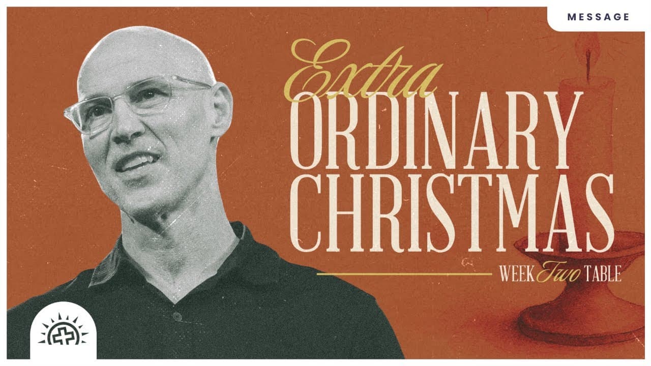 (Extra)ordinary Christmas: The Table | Doug Sauder |