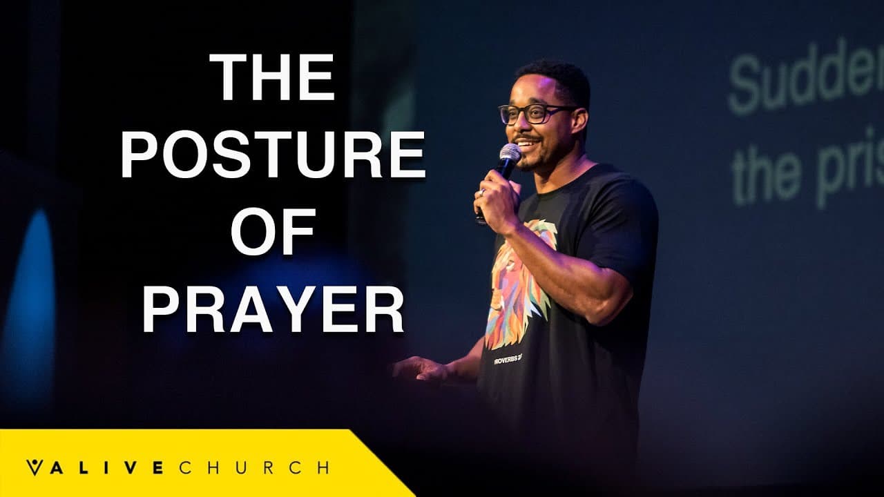 The Posture Of Prayer // How To Have A Heart For Prayer // Pastor Aaron Chapman