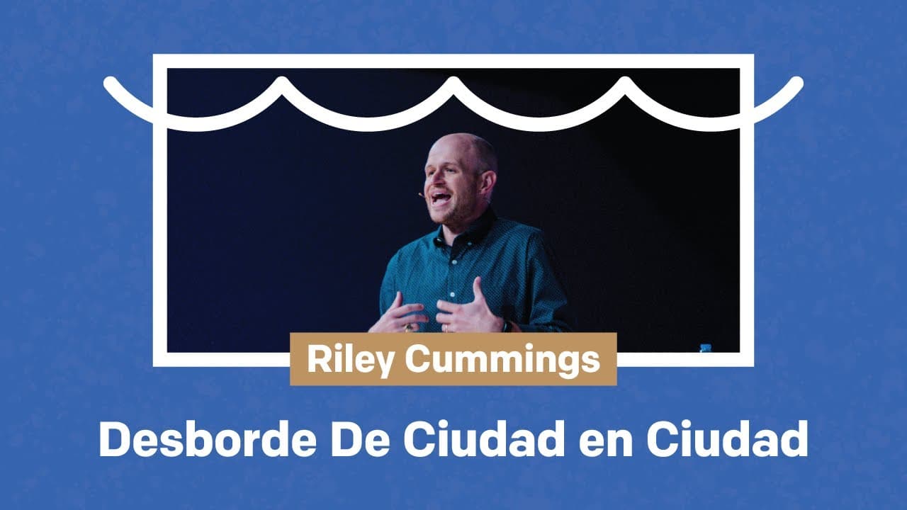 Riley Cummings | Desborde De La Ciudad en Ciudad