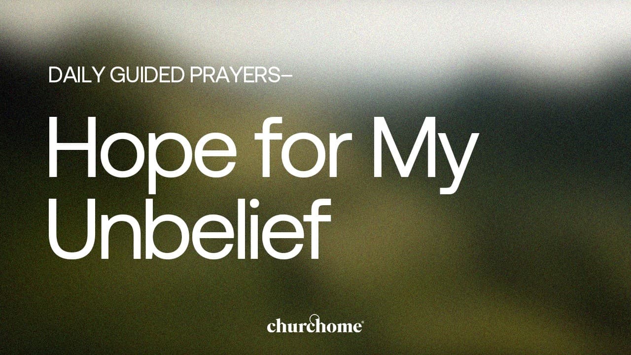 Hope for My Unbelief