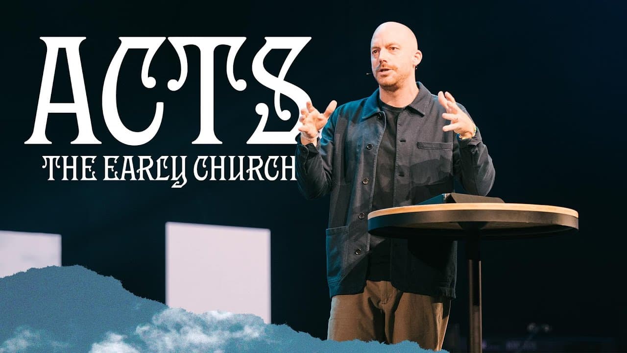 ACTS: THE EARLY CHURCH Wk6 | Pastor Jesse Starr | 5/22/2024 7pm Service