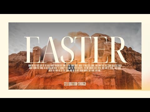 Celebration Church Orlando | Come and Go | Easter Sunday