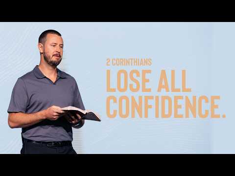 Thankfully I've Lost All Confidence | Harborside Christian Church