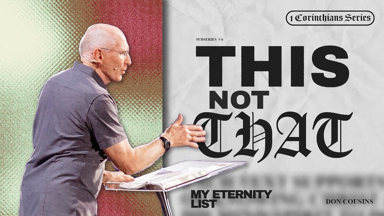This Not That | My Eternity List - Don Cousins