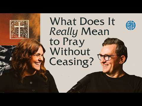 What Does It Really Mean to Pray Without Ceasing? (Life Lessons) | Tell Me More