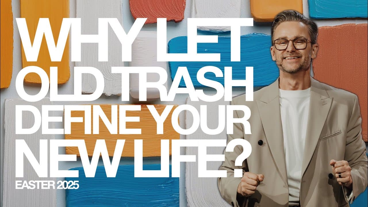 WHY LET OLD TRASH DEFINE YOUR NEW LIFE? | Easter Weekend | Pastor Shaun Nepstad