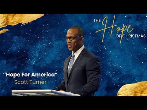 Scott Turner | Hope For America | Prestonwood Baptist Church | Plano Campus