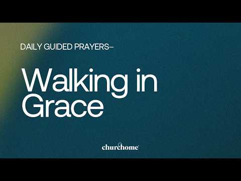 Walking in Grace