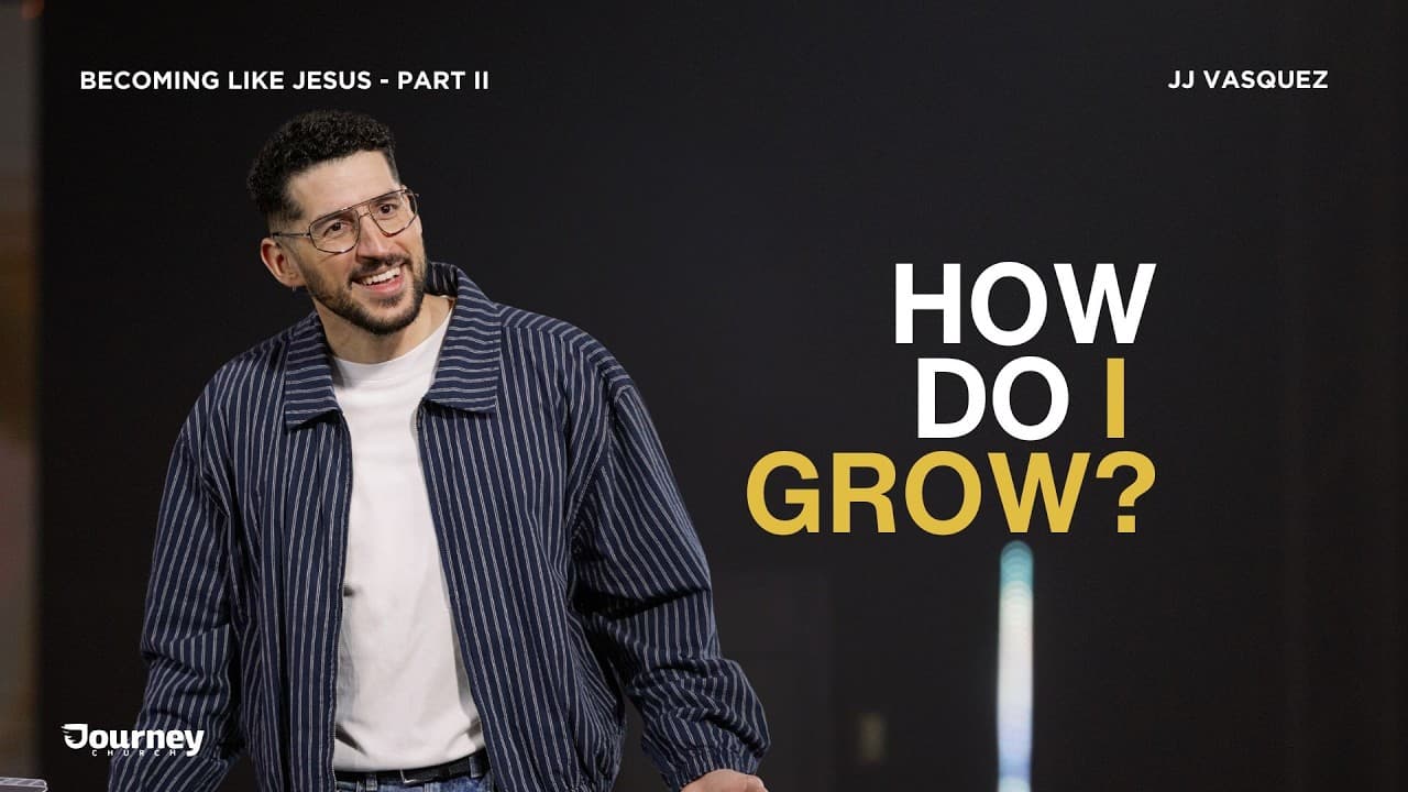 How Do I Grow  - JJ Vasquez