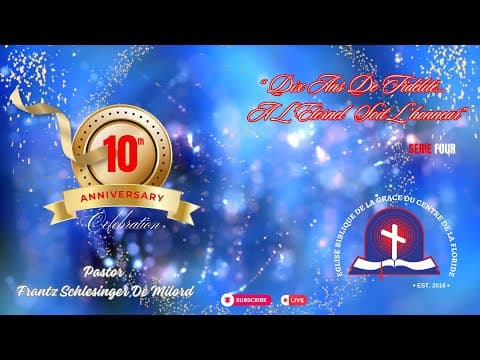 DIX ANS DE FIDÉLITÉ...A L'ETERNEL SOIT L'HONNEUR SERIES 4 LAMENTATIONS 3:22-23