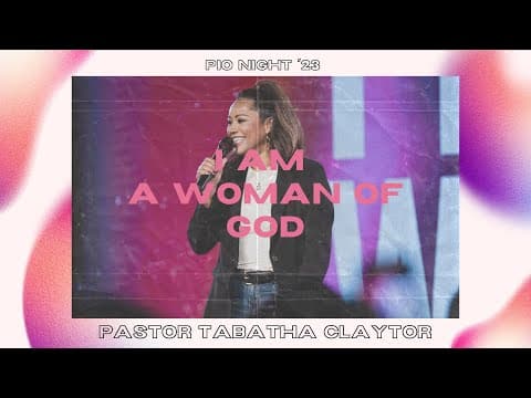 I Am A Woman Of God // Pastor Tabatha Claytor