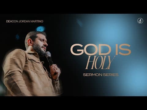 God Is Holy | Deacon Jordan Martino