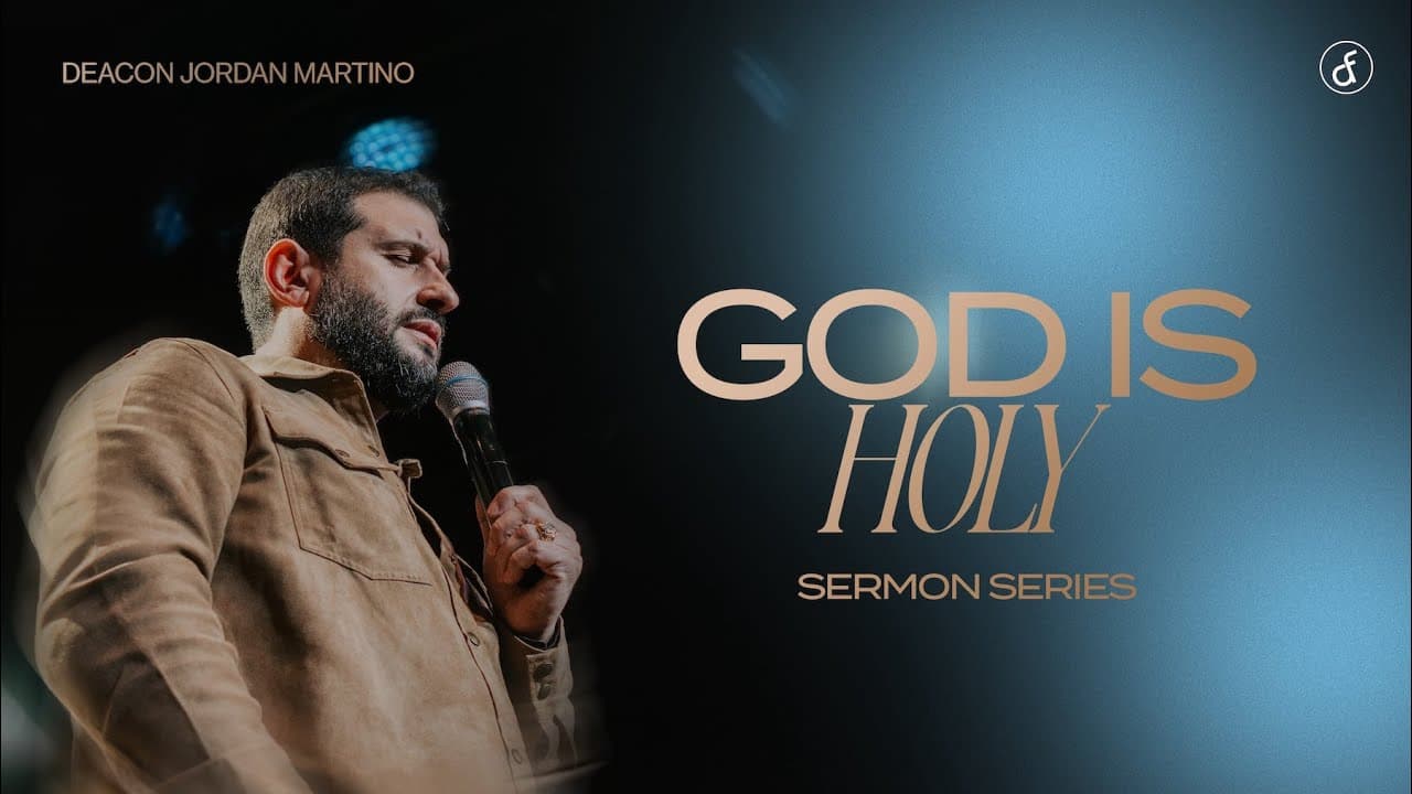God Is Holy | Deacon Jordan Martino