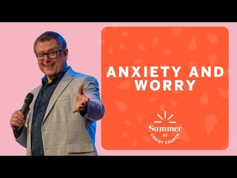 Summer at CCO | Anxiety and Worry | Paul Valo