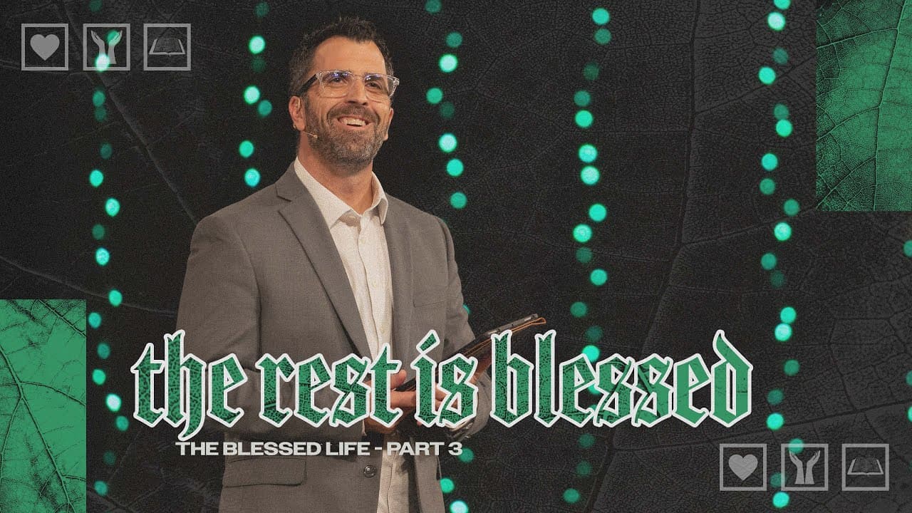 The Rest Is Blessed | Pastor Kevin Kringel | Calvary Orlando
