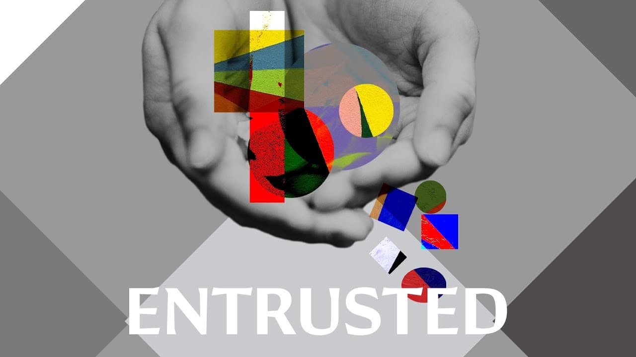 Entrusted: First Things First