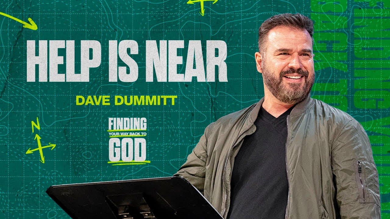 Help Is Near | Dave Dummitt