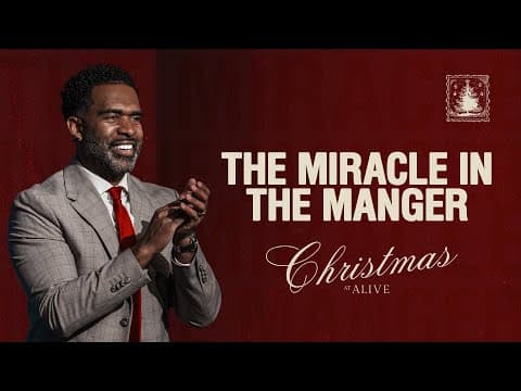 The Miracle In The Manger // Miracle Season // Pastor Ken Claytor // Alive Church