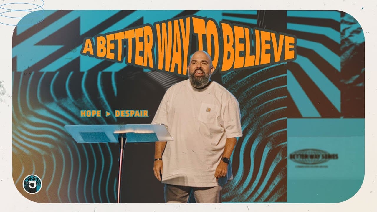 A Better Way to Believe