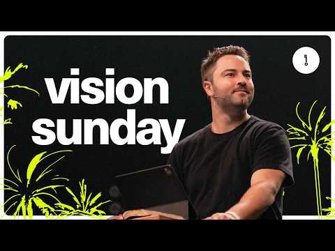 VISION SUNDAY | LUKE LEZON