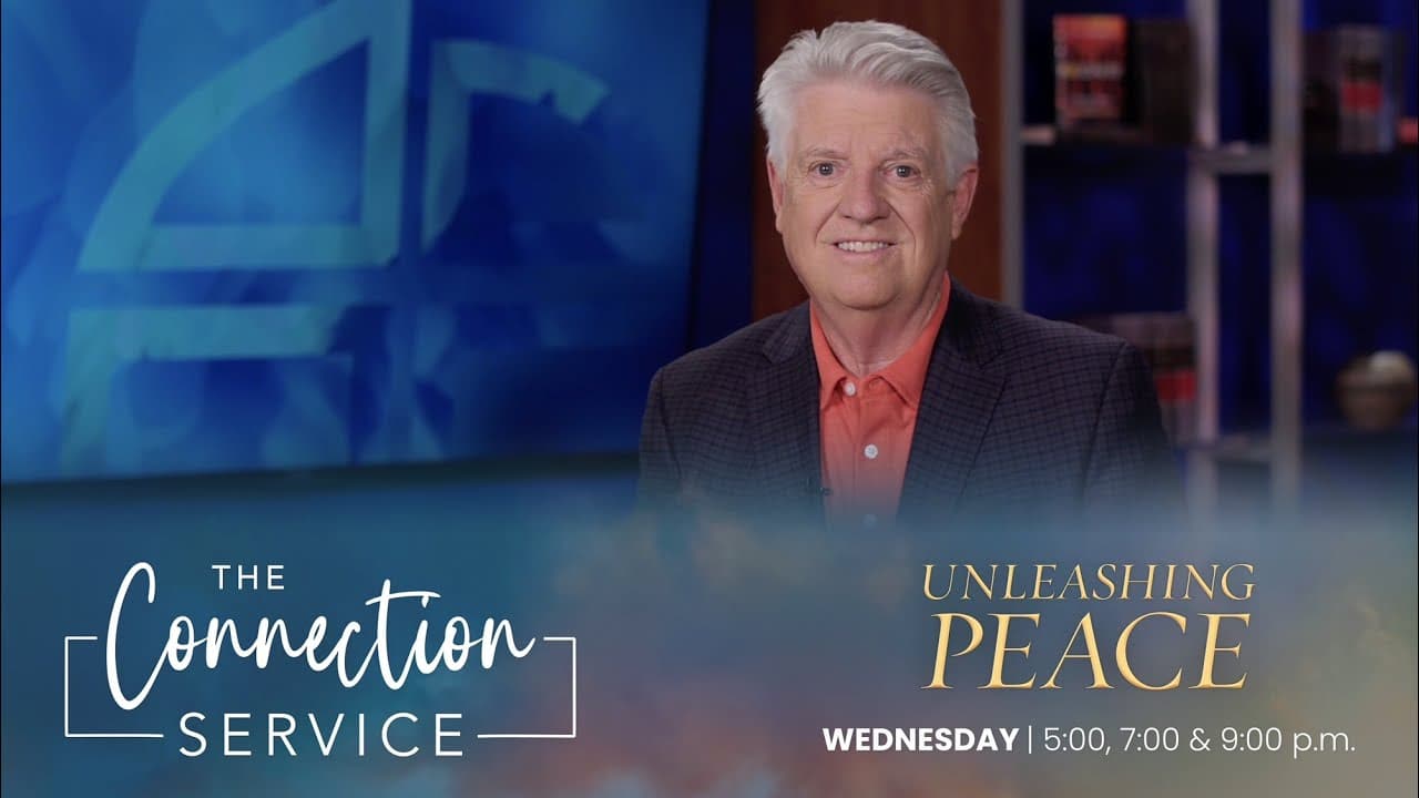 Unleashing Peace, Part 2 | Pastor Jack Graham | The Connection Service