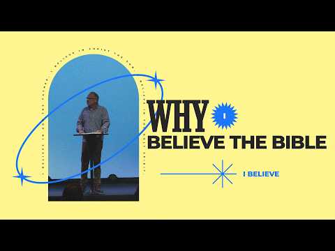 Why I Believe The Bible - Pastor James Kordon