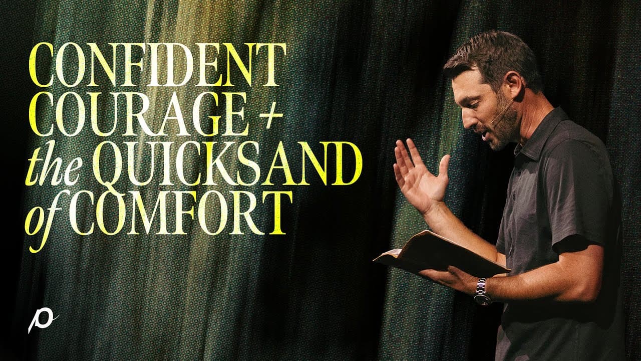 Confident Courage + The Quicksand of Comfort - Grant Partrick