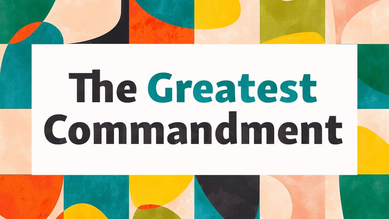 The Greatest Commandment | Bishop Oscar