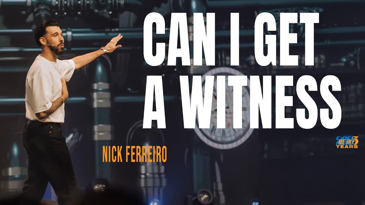 Nick Ferreiro - Can I Get a Witness