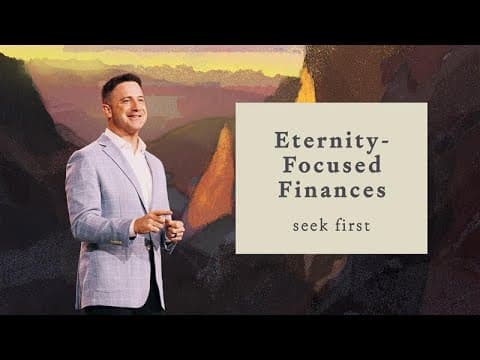 ETERNITY-FOCUSED FINANCES - SEEK FIRST - MARK PETTUS
