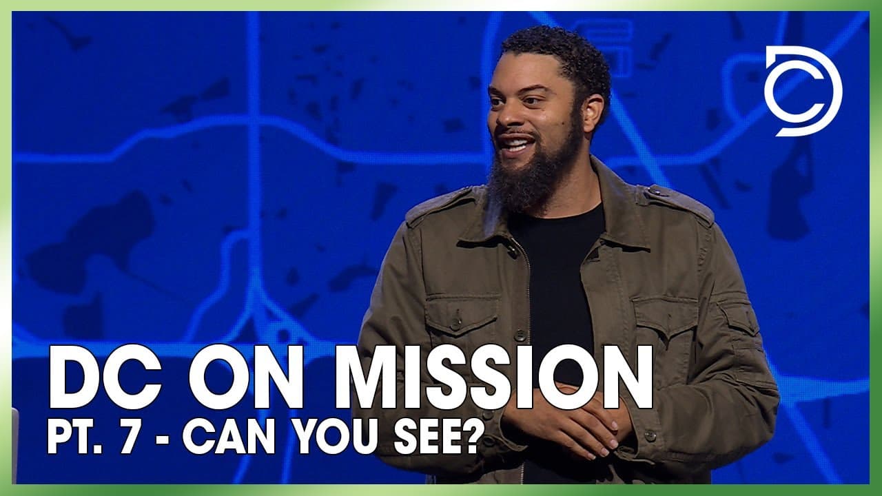 DC on Mission: Pt. 7 - Can You See? | Mike Thompson