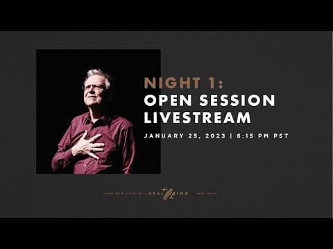 Night 1 Open Session Livestream | School of Healing & Impartation | Randy Clark | Bethel Church
