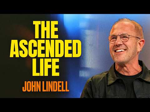 The Ascended Life | Prayer Meeting | John Lindell