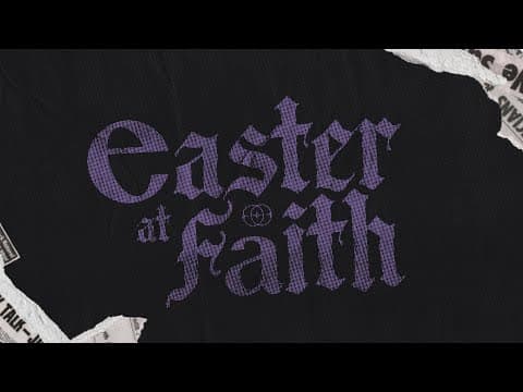 EASTER AT FAITH | Saturday, April 8th | Faith Assembly Orlando