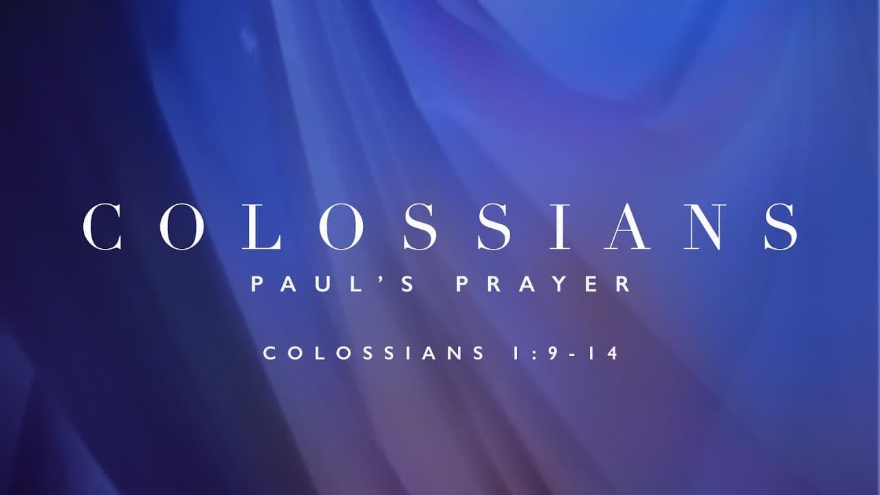 Growing in the Gospel | Colossians 1:9-14 | Jay Strother
