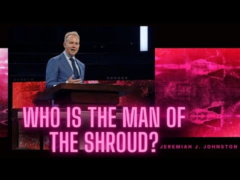 Jeremiah J. Johnston | Who Is The Man Of The Shroud | Prestonwood Baptist Church | Plano Campus