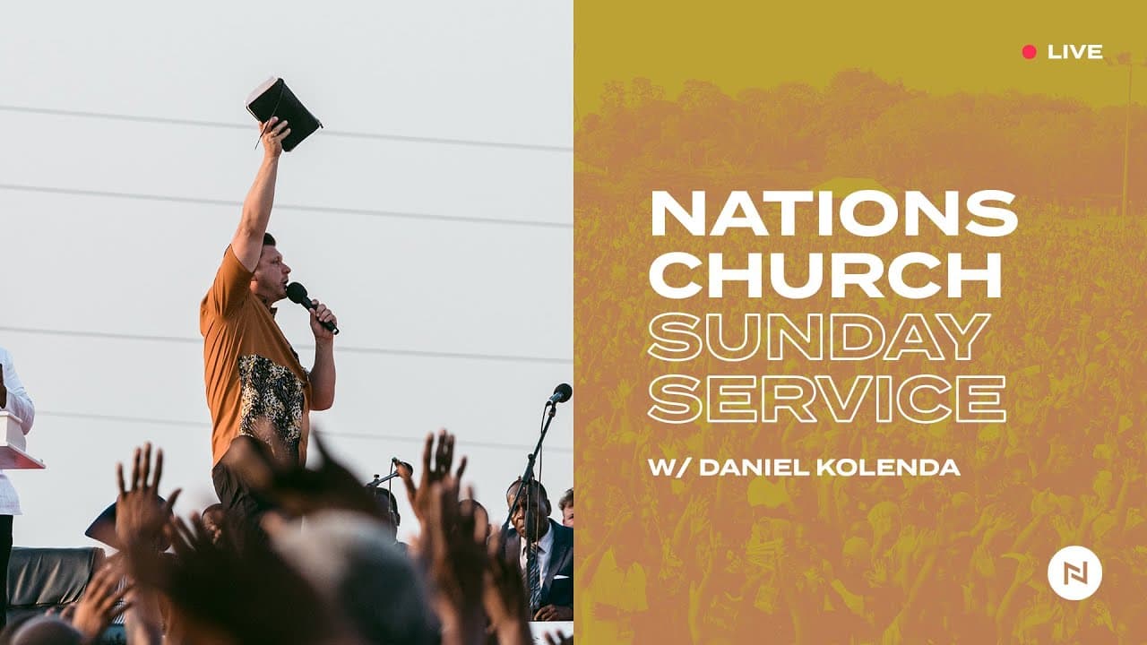 Nations Church Sunday Service | w/ Lead Pastor Daniel Kolenda