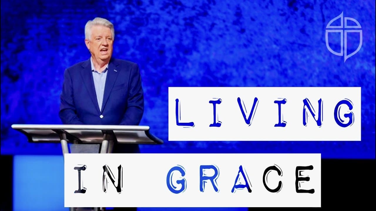 Living In Grace | Pastor Jack Graham | Prestonwood Baptist Church