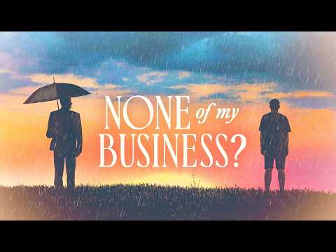 None of My Business? | Andy Stanley