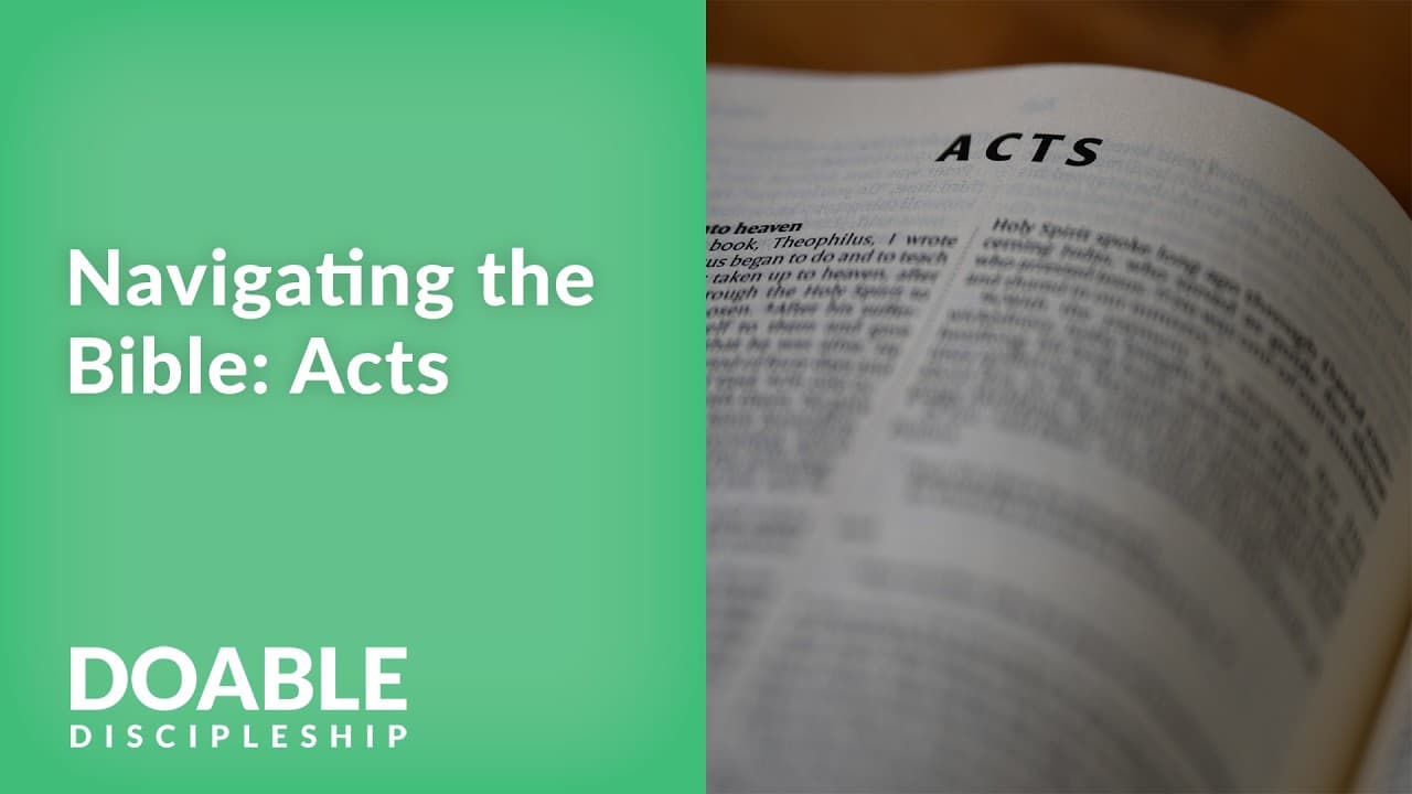 Navigating The Bible: Acts