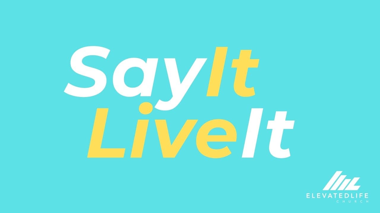 Say It Live It  - Pastor Gabriel Padilla