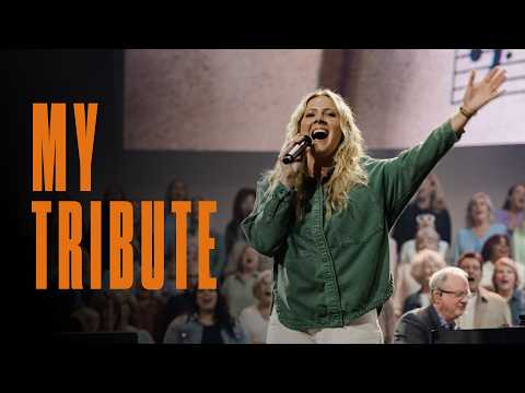 My Tribute (feat. Brooke Voland) | Live at Brentwood Baptist Church