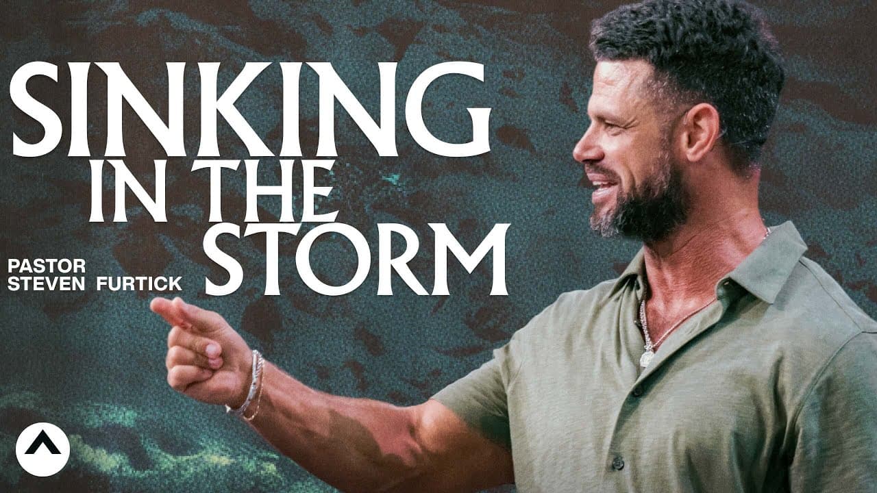 Sinking In The Storm | Pastor Steven Furtick | Elevation Church